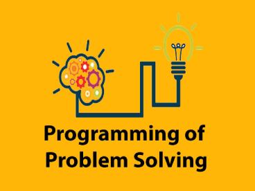 Programming and Problem Solving