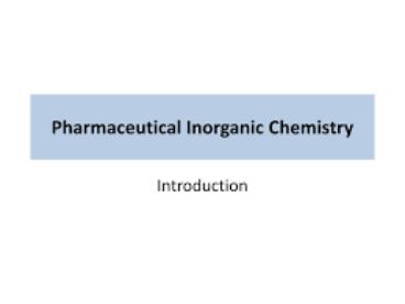 Pharmaceutical Inorganic Chemistry