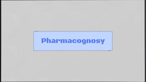 Pharmacognosy & Phytopharmaceuticals